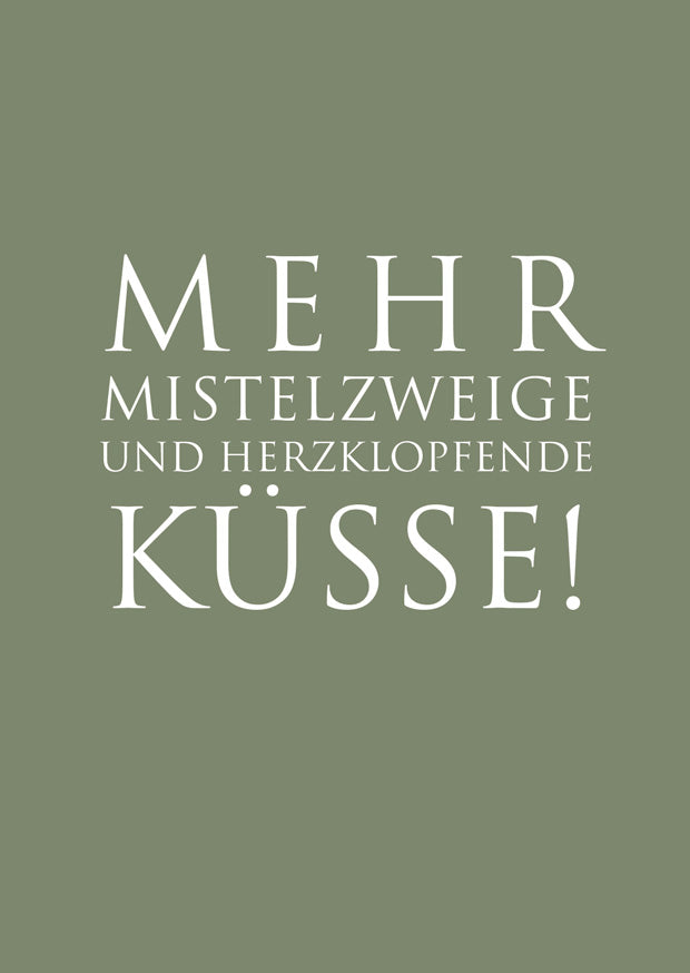 Postkarte "Mehr Mistelzweige"